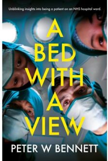 A Bed With A View - Bennett, Peter W