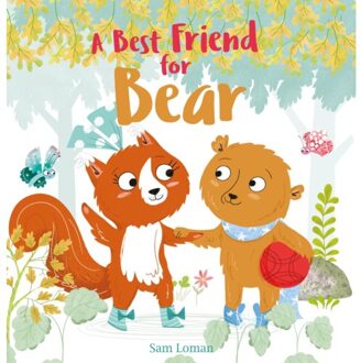 A Best Friend For Bear - Sam Loman