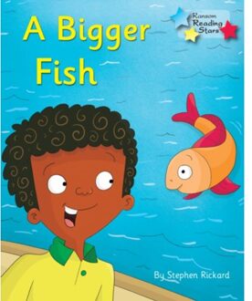 A Bigger Fish - Reading Stars Phonics - Stephen Rickard