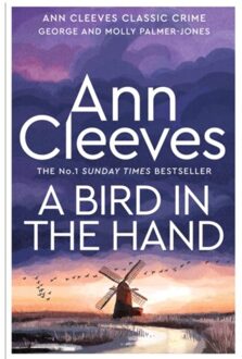 A Bird In The Hand - George And Molly Palmer-Jones - Ann Cleeves