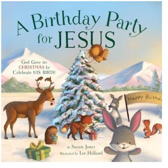 A Birthday Party for Jesus