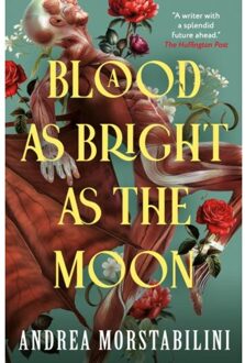A Blood As Bright As The Moon - Andrea Morstabilini