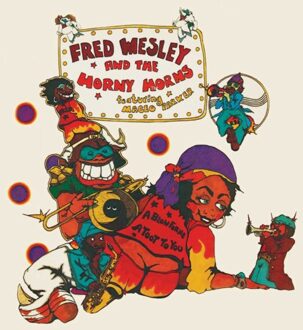 A Blow For Me, A Toot To You - Fred Wesley