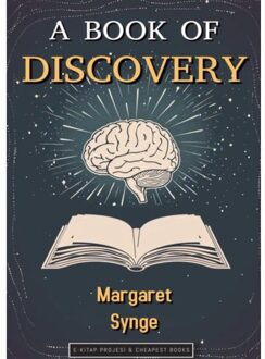 A Book Of Discovery - Margaret Bertha Synge