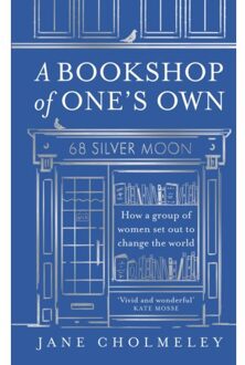 A Bookshop Of One’s Own - Jane Cholmeley