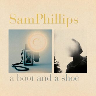 A Boot And A Shoe - Sam Phillips