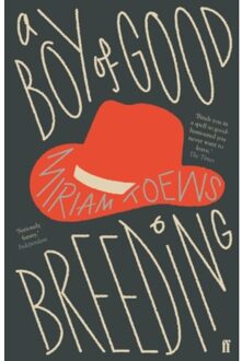 A Boy Of Good Breeding - Miriam Toews