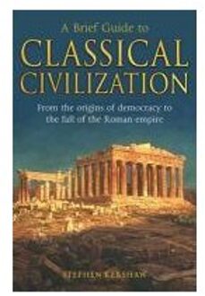 A Brief Guide to Classical Civilization