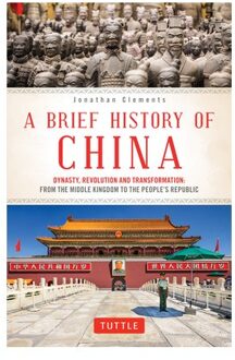 A Brief History of China: Dynasty, Revolution and Transformation