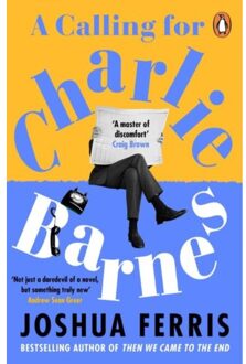 A Calling For Charlie Barnes - Joshua Ferris