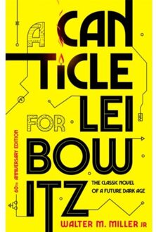 A Canticle For Leibowitz - Walter M. Miller