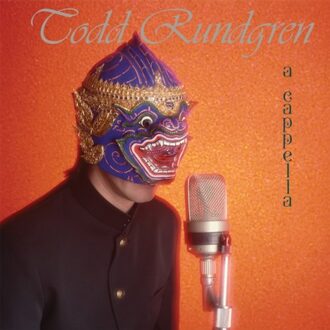 A Cappella - Todd Rundgren