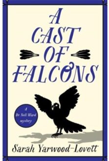 A Cast Of Falcons - Sarah Yarwood-Lovett