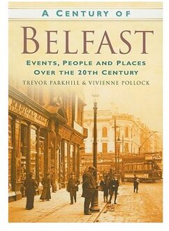 A Century of Belfast