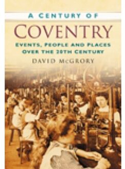 A Century of Coventry
