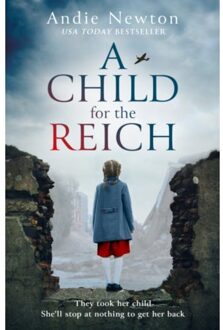 A Child For The Reich - Andie Newton