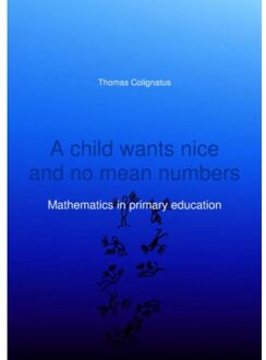 A child wants nice and no mean numbers