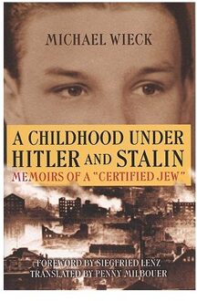 A Childhood Under Hitler and Stalin