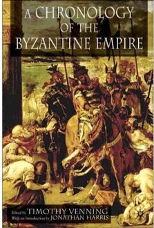 A Chronology of the Byzantine Empire