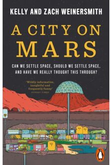 A City On Mars - Dr. Kelly Weinersmith