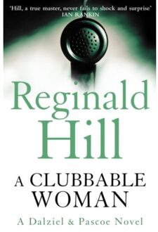 A Clubbable Woman - Dalziel & Pascoe - Reginald Hill