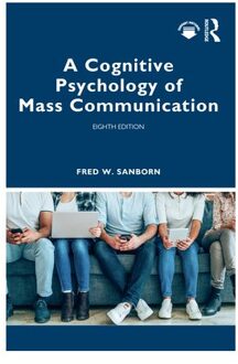 A Cognitive Psychology Of Mass Communication - USA.)