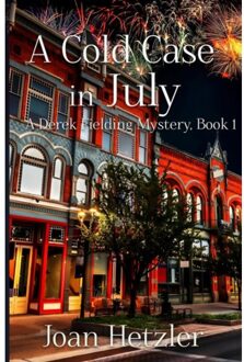 A Cold Case In July - Hetzler, Joan