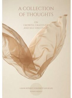 A Collection Of Thoughts On Growth, Gratitude, And Self-Discovery - Kateřina Krepsová