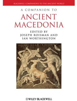 A Companion to Ancient Macedonia