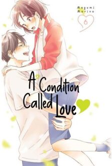 A Condition Called Love 6 - A Condition Called Love - Megumi Morino