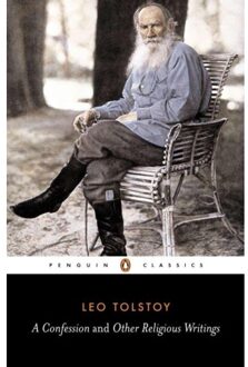 A Confession and Other Religious Writings