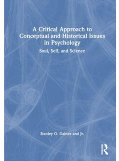 A Critical Approach To Conceptual And Historical Issues In Psychology - Jr. Gaines