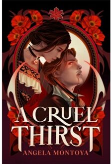 A Cruel Thirst - Angela Montoya