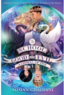 A Crystal of Time (The School for Good and Evil, Book 5)