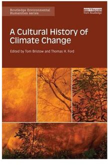 A Cultural History of Climate Change