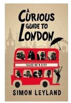 A Curious Guide to London