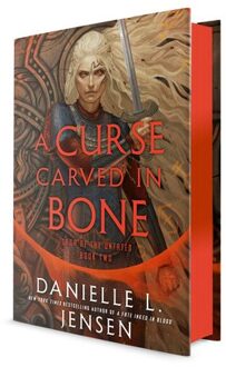 A Curse Carved In Bone - Saga Of The Unfated - Danielle L. Jensen