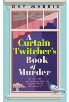 A Curtain Twitcher's Book Of Murder - Gay Marris