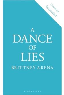 A Dance Of Lies - Brittney Arena