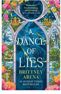 A Dance Of Lies - Brittney Arena