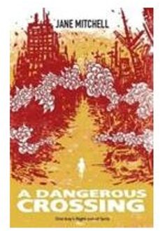 A Dangerous Crossing