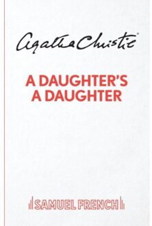 A Daughter's A Daughter - Agatha Christie