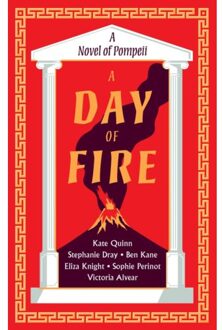 A Day Of Fire - Kate Quinn