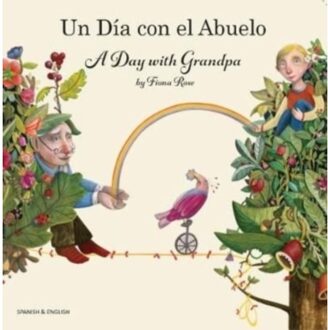 A Day With Grandpa Spanish And English - Fiona Rose