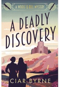 A Deadly Discovery - The Woolf & Bell Mysteries - Byrne, Ciar