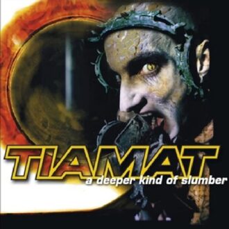 A Deeper Kind Of Slumber - Tiamat