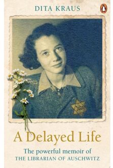 A Delayed Life - Dita Kraus