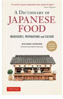 A Dictionary Of Japanese Food: Ingredients, Preparations And Culture - Richard Hosking