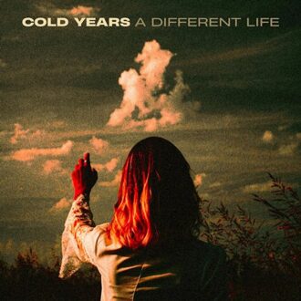 A Different Life - Cold Years