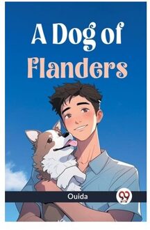 A Dog Of Flanders - Ouida